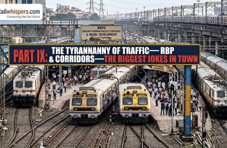 Part IX: The Tyranny of Traffic—RBP & Corridors—The Biggest Jokes in Town